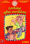 Looking After Ourselves
