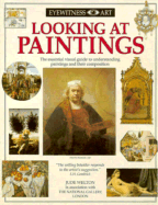 Looking at Paintings - Dorling Kindersley Publishing, and Welton, Jude