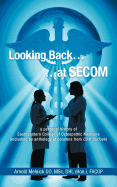 Looking Back...at SECOM - Melnick Do, Arnold