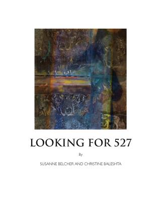 Looking for 527 - Baleshta, Christine, and Liu, Katherine Chang, and Harton, Ron