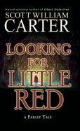 Looking for Little Red: A Farley Tale