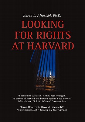 Looking for Rights at Harvard - Afrasiabi Ph D, Kaveh L