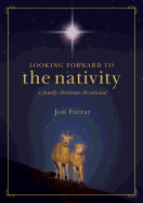 Looking Forward to the Nativity