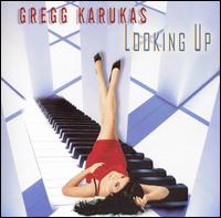 Looking Up - Gregg Karukas