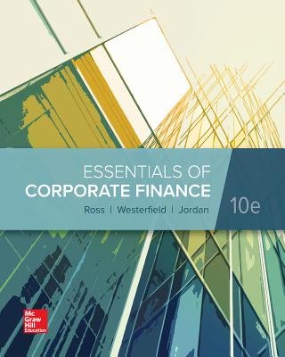 Loose Leaf for Essentials of Corporate Finance - Ross, Stephen, and Westerfield, Randolph, and Jordan, Bradford
