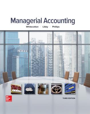 Loose-Leaf for Managerial Accounting - Phillips, Fred, Professor, and Whitecotton, Stacey, and Libby, Robert