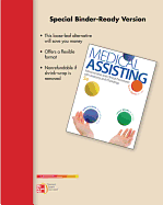 Loose Leaf for Medical Assisting: Administrative and Clinical Procedures with Anatomy and Physiology