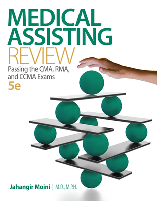 Loose Leaf for Medical Assisting Review: Passing the Cma, Rma, and Ccma Exams - Moini, Jahangir