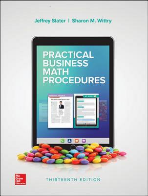 Loose Leaf for Practical Business Math Procedures with Business Math Handbook - Slater, Jeffrey, and Wittry, Sharon M
