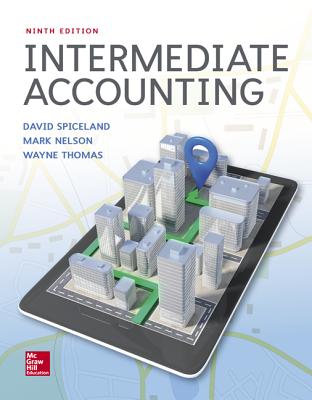 Loose Leaf Intermediate Accounting - Thomas, Wayne, and Spiceland, David, and Nelson, Mark