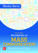 Loose Leaf Introduction to Mass Communication: Media Literacy and Culture