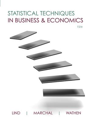 Loose Leaf Statistical Techniques in Business & Economics with Connect Access Card - Lind, Douglas, and Marchal, William, and Wathen, Samuel