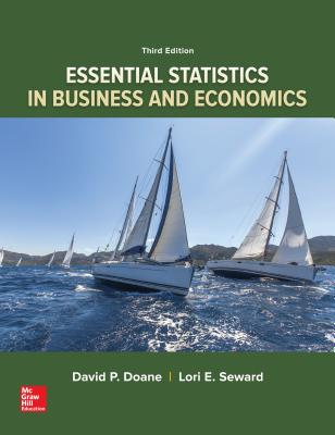 Loose-Leaf Version for Essential Statistics in Business and Economics - Doane, David, and Seward, Lori