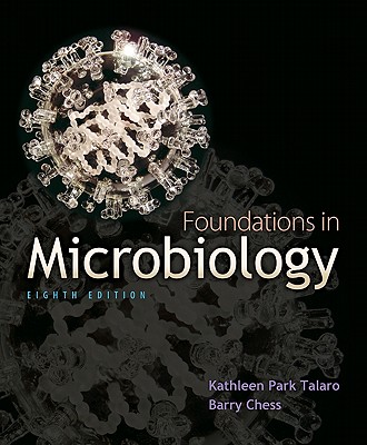 Loose Leaf Version of Foundations in Microbiology - Talaro, Kathleen Park, and Chess, Barry