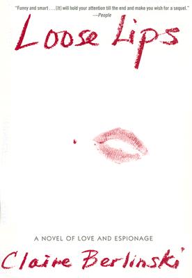 Loose Lips - Berlinski, Claire