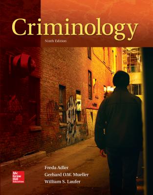 Looseleaf for Criminology - Adler, Freda, and Mueller, Gerhard O, and Laufer, William