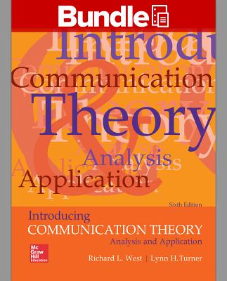 Looseleaf for Introducing Communication Theory with Connect Access Card - West, Richard L, Dr., and Turner, Lynn H, Dr.