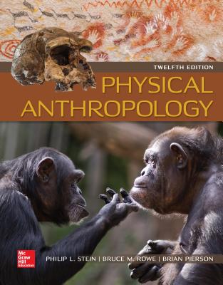 Looseleaf for Physical Anthropology - Stein, Philip L, and Rowe, Bruce M