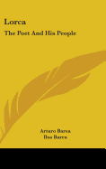 Lorca; the poet and his people.