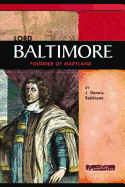 Lord Baltimore: Founder of Maryland