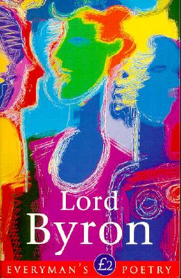 Lord Byron Eman Poet Lib #22 - Byron, George Gordon, Lord, and Stabler, Jane (Editor)