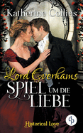 Lord Everhams Spiel um die Liebe