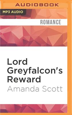 Lord Greyfalcon's Reward - Scott, Amanda, B.a