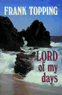 Lord of My Days
