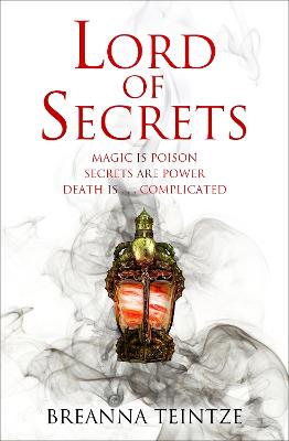 Lord of Secrets: Book 1 of the Empty Gods series - Teintze, Breanna