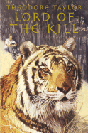 Lord of the Kill - Taylor, Theodore, III