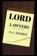 Lord of the Lawyers: 21 Day Devotional for Lawyers (and Other Inquisitive Types)