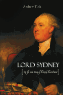 Lord Sydney: The Life and Times of Tommy Townshend
