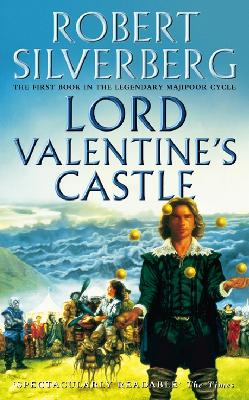 Lord Valentine's Castle - Silverberg, Robert