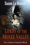 Lords of the Moxee Valley