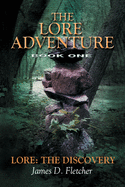 Lore Adventure: Lore: The Discovery