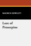 Lore Of Proserpine