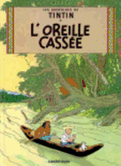 L'Oreille Cassee