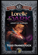 Lorelle of the Dark: Legacy of Shadows
