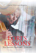Lori's Lessons: What Parkinson's Teaches about Life and Love