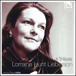 Lorraine Hunt Lieberson: A Tribute