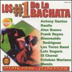 Los #1 de La Bachata: Por Fin Juntos