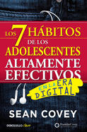 Los 7 Hbitos de Los Adolescentes Altamente Efectivos / The 7 Habits of Highly Effective Teens