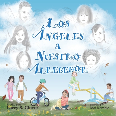 Los Angeles a Nuestro Alrededor - Glover, Larry S