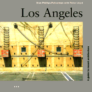Los Angeles - Neville, Tom (Editor), and Phillips-Pulverman, Dian (Editor), and Lloyd, Peter (Editor)