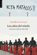 Los Anos del Miedo