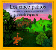 Los Cinco Patitos - Paparone, Pamela (Illustrator)