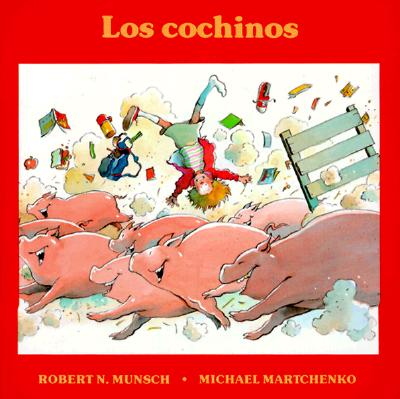 Los Cochinos - Munsch, Robert