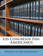 Los Congresos Pan-Americanos