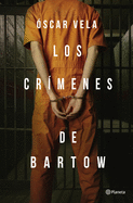 Los Crmenes de Bartow (Autores Espaoles E Iberoameri)