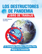 Los Destructores de Pandemia: Libro de Trabajo